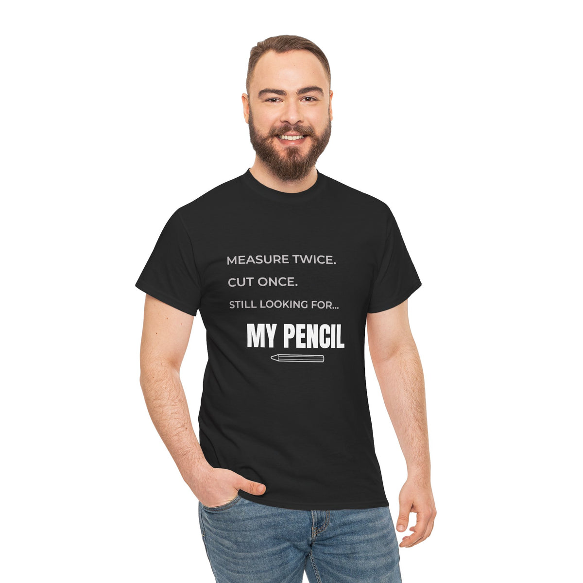 Measure Twice, Cut Once Funny Construction T-Shirt